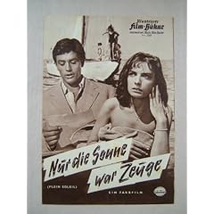 Illustrierte Film-B�hne, Nr. 5369 - Nur die Sonne war Zeuge - Regie: Rene Clement - Mit Alain Delon, Marie Laforet