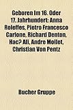Geboren Im 16. Oder 17. Jahrhundert: Anna Roleffes, Pietro Francesco Carlone, Richard Denton, Hac Ali, Andre Mollet, Christian Von Pentz-
