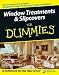 Window Treatments & Slipcovers For Dummies