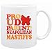 New  Proud Parent Of Neapolitan Mastiffs  Mug Dog
