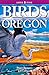 Birds of Oregon