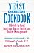 The Yeast Connection Cookbook: A Guide to Good Nutrition and Better Health