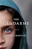 The Gendarme [Hardcover]