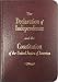 The Declaration of Independence and the Constitution of the United States of America