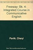 Freeway : an integrated course in communicative English. Student book 4