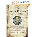 The Secret Destiny of America