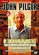 John Pilger - In The Name Of Justice [DVD]