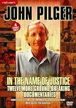 John Pilger - In The Name Of Justice [DVD]