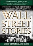 Wall Street Stories: Introduction by Jack Schwager