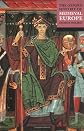 The Oxford History of Medieval Europe