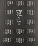 Stop the war : a graphic history