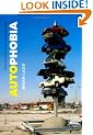 Autophobia: Love and Hate in the Automotive Age