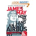 How to Land an A330 Airbus: And Other Vital Skills for the Modern Man