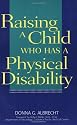 Raising a Child Who Has a Physical Disability