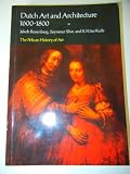 Dutch Art and Architecture: 1600-1800 (Hist of Art)