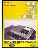 1968 MERCURY COUGAR Sun Roof Panel Service Manual 1968 MERCURY COUGAR Sun Roof Panel Service Manual
