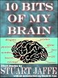 10 Bits of My Brain