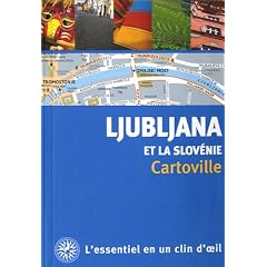 Ljubljana et la Slov�nie
