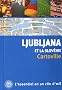 Ljubljana et la Slov�nie