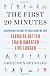 The First 20 Minutes: Surprising Science Reveals How We Can: Exercise Better, Train Smarter, Live Longer