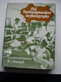 Old Northamptonshire in photographs