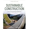 Sustainable Construction: Green Building Design and Delivery