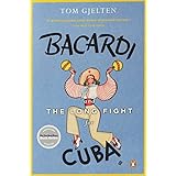 bacardi and the long fight for cuba the biography of a cause