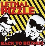 Lethal Bizzle - Back To Bizznizz