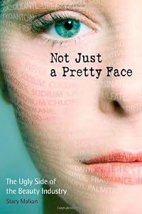 Cover of "Not Just a Pretty Face: The Ugl...
