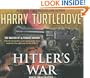 Hitler's War (War That Came Early)