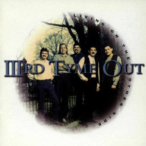 IIIRD TYME OUT - Living on the Other Side - Zortam Music