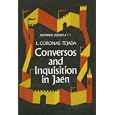 Conversos and the Inquisition in Jaen (Hispania Judaica) by Luis Coronos Tejada