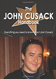 The John Cusack Handbook - Everything you need to know about John Cusack