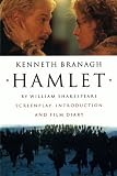 Hamlet: Screenplay, Introduction and Film Diary