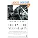 Fall Of Yugoslavia