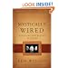 Mystically Wired: Exploring New Realms In Prayer