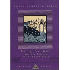 King Arthur and His Knights of the Round Table (Everyman's Library Children's Classics)