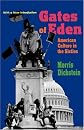 Gates of Eden: American Culture in the Sixties