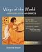 Ways of the World: A Global History with Sources, Volume 1: To 1500