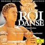Le Roi Danse [Original Motion Picture Soundtrack] [Hybrid SACD]