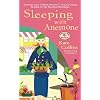 Sleeping With Anemone: A Flower Shop Mystery