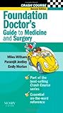 Foundation doctor's guide to medicine and surgery