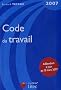 Code du travail : Edition 2007 (ancienne �dition)