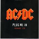 Click here to buy Plug Me In by  AC/DC .