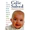 Stop the Crying! A Parent�s Guide to Colic and Reflux