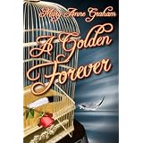 A GOLDEN FOREVER