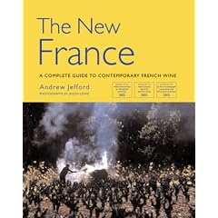 New France: A Complete Guide to Contemporary French Wine