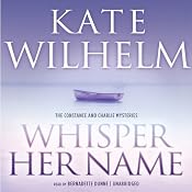 Whisper Her Name | [Kate Wilhelm]
