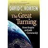 The Great Turning: From Empire to Earth Community