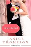 Picture Perfect: A Novel (Weddings by Design)